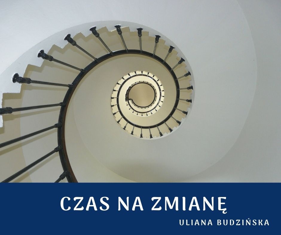 CZAS NA ZMIANĘ! – jak zrobić pierwszy krok
